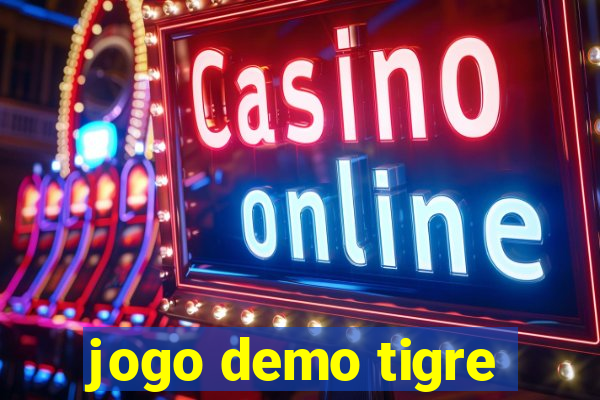 jogo demo tigre